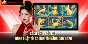 Cách Chơi Bầu Cua Đúng Luật Từ Cơ Bản Tới Nâng Cao 2026
